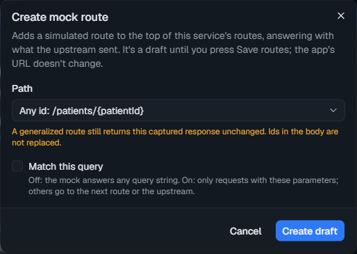 Create mock route with Path set to Any id: /patients/{patientId} and Match this query off